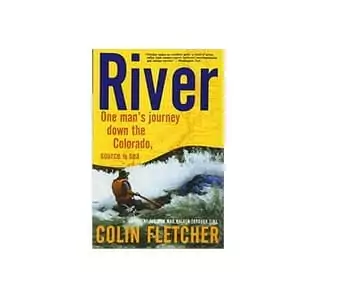 River by Colin Fletcher