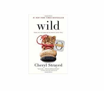 Wild by Cheryl Strayed